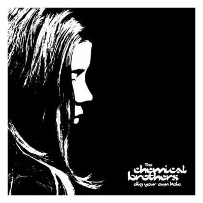 2LP The Chemical Brothers: Dig Your Own Hole