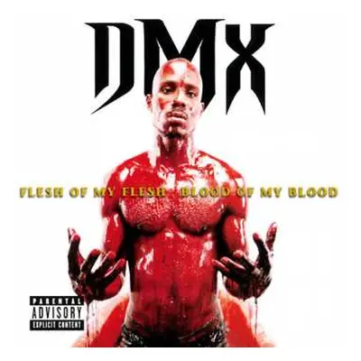 CD DMX: Flesh Of My Flesh Blood Of My Blood