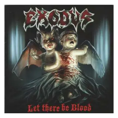 CD Exodus: Let There Be Blood