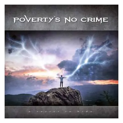 2LP Poverty's No Crime: A Secret To Hide