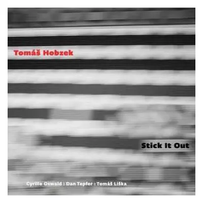 CD Tomáš Liška: Stick It Out