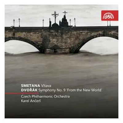 CD Antonín Dvořák: Vlatava / Symphony No. 9 'From The New World'