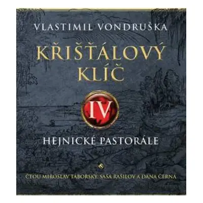 2CD Miroslav Táborský: Vondruška: Křišťálový klíč IV. Hejnic