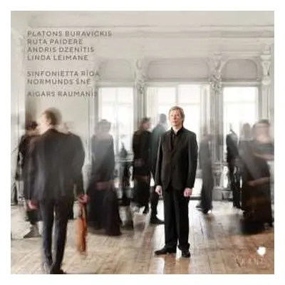 CD Sinfonietta Rīga: Platons Buravickis, Ruta Paidere, Linda Leimane, Andris Dzenītis