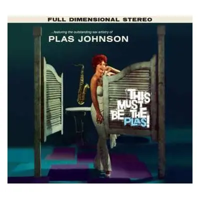 CD Plas Johnson: This Must Be The Plas! Johnson Mood For The Blues LTD