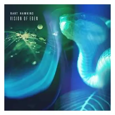 CD Bart Hawkins: Vision Of Eden