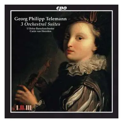 CD Georg Philipp Telemann: 3 Orchestral Suites