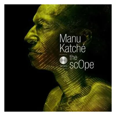 CD Manu Katché: The Scope