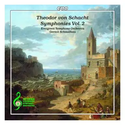 CD Theodor von Schacht: Symphonien Vol.2