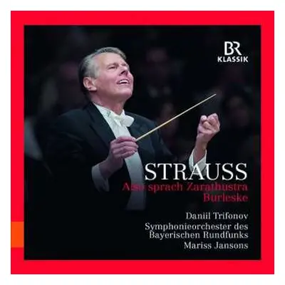 CD Richard Strauss: Also Sprach Zarathustra; Burleske