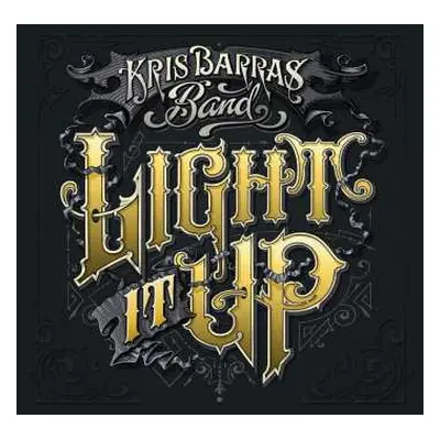 CD Kris Barras Band: Light It Up