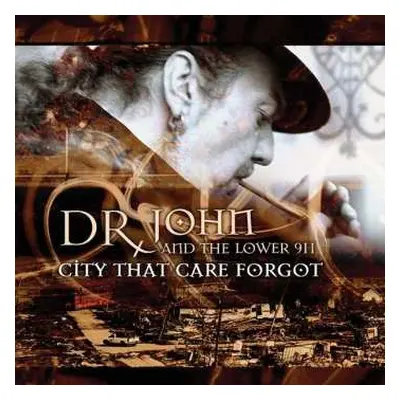 CD Dr. John: City That Care Forgot