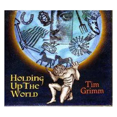 CD Tim Grimm: Holding Up The World DIGI