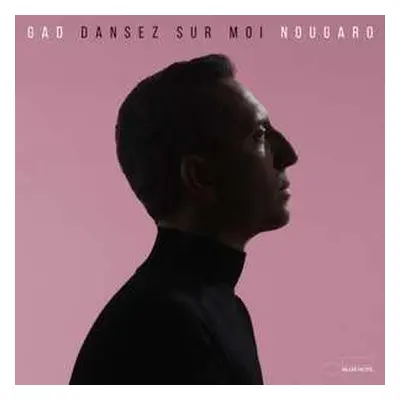 CD Gad Elmaleh: Dansez Sur Moi Nougaro