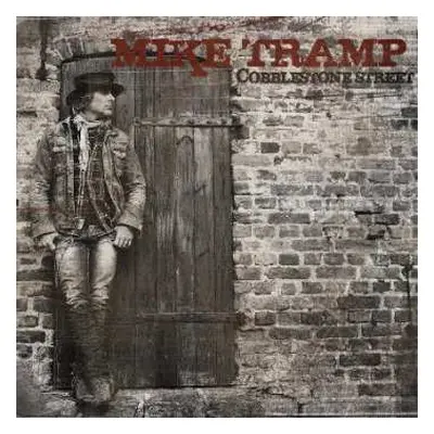 LP Mike Tramp: Cobblestone Street