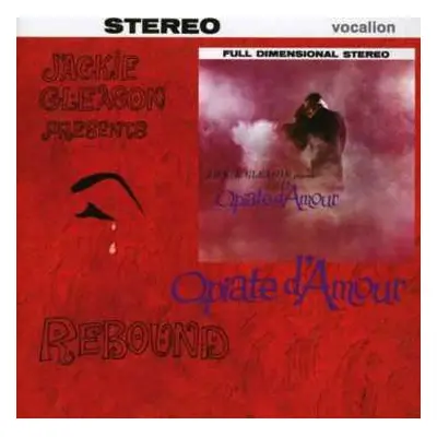 CD Jackie Gleason: Opiate D' Amour / Rebound