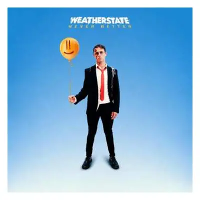 CD Weatherstate: Never Better