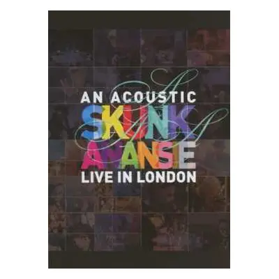 DVD Skunk Anansie: An Acoustic Skunk Anansie: Live In London 2013