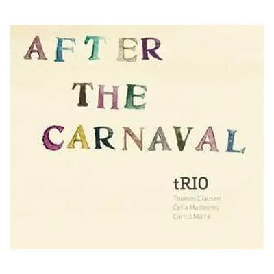 CD Trio: After The Carnaval