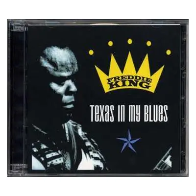 2CD Freddie King: Texas In My Blues