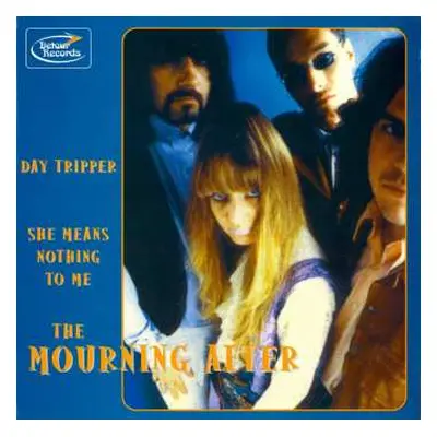 SP The Mourning After: Day Tripper / She Means Nothing To Me