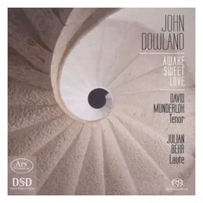 SACD John Dowland: Awake, Sweet Love