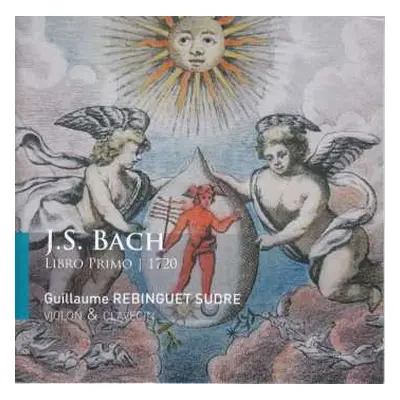 2CD Johann Sebastian Bach: Sonaten & Partiten Für Violine & Klavier Bwv 1001,1002,1004-1006