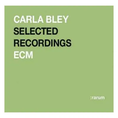 CD Carla Bley: Selected Recordings