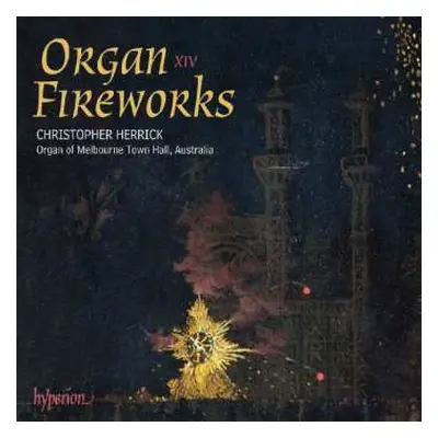 CD Christopher Herrick: Organ Fireworks XIV