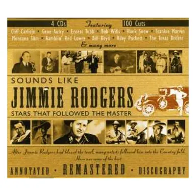 4CD Various: Sounds Like Jimmie Rodgers: Stars That Followed The Master