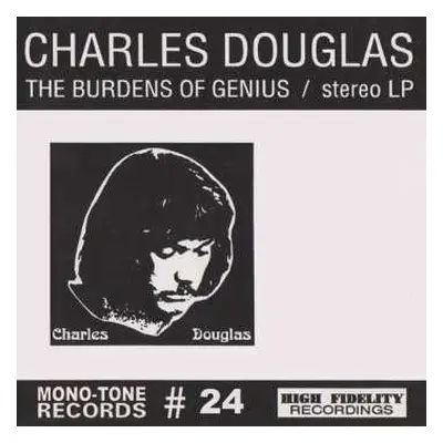 LP Charles Douglas: The Burdens Of Genius