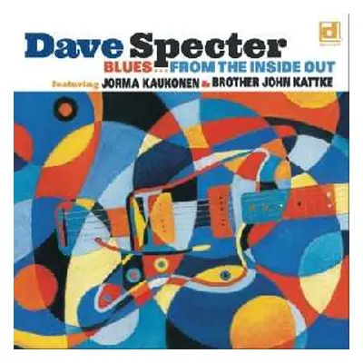 LP Dave Specter: Blues From The Inside Out