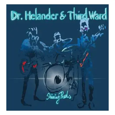 CD Dr. Helander & Third Ward: Shining Pearls