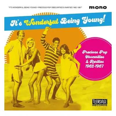 CD Various: It's Wonderful Being Young! (Precious Pop Obscurities & Rarities 1962-1967)