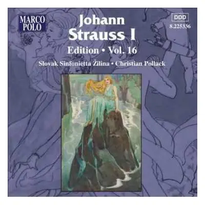 CD Johann Strauss Sr.: Johann Strauss I: Edition • Vol. 16