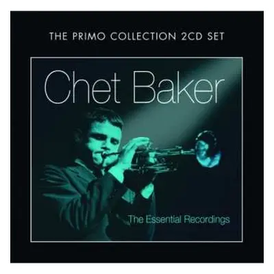 2CD Chet Baker: Essential Early Recordings