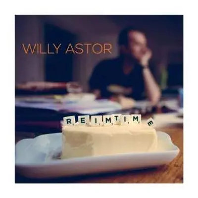 CD Willy Astor: Reim Time