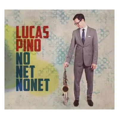 CD Lucas Pino: No Net Nonet