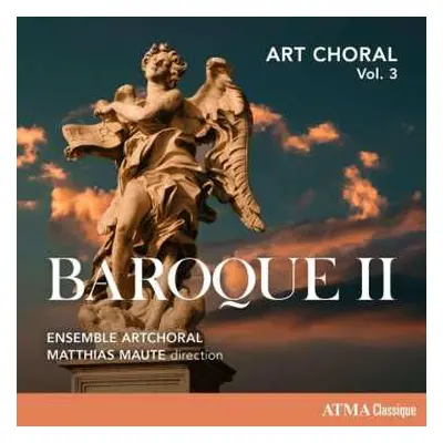 CD Matthias Maute: Art Choral Vol 3: Baroque II