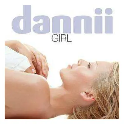 LP Dannii Minogue: Girl (25th Anniversary Special Edition) (clear Vinyl)