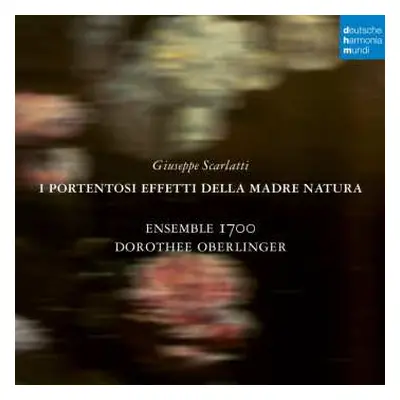 2CD Giuseppe Scarlatti: I Portentosi Effetti Della Madre Natura