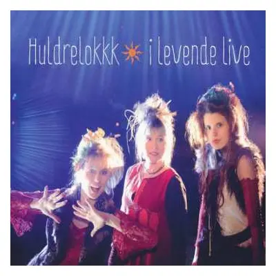 CD Huldrelokkk: I Levende Live DIGI