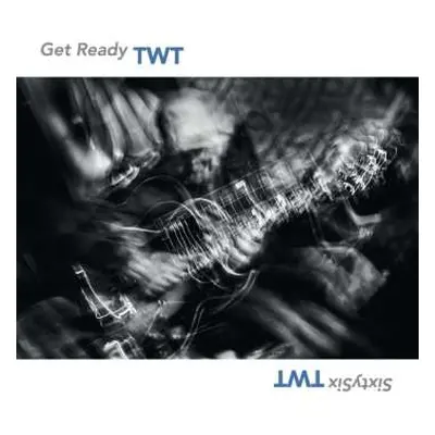 CD TWT: Get Ready / Sixtysix