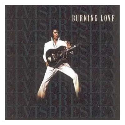 CD Elvis Presley: Burning Love