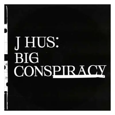 2LP J Hus: Big Conspiracy