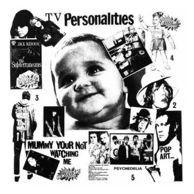 LP Television Personalities: Mummy Your Not Watching Me