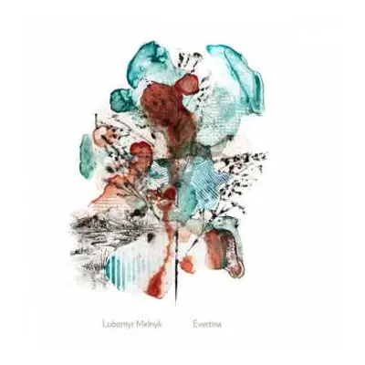 EP Lubomyr Melnyk: Evertina