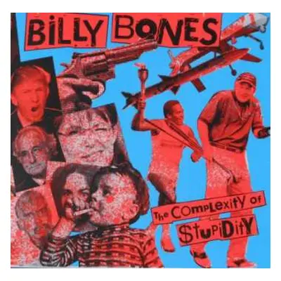 LP The Billybones: The Complexity Of Stupidity