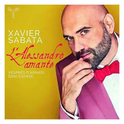 CD Xavier Sabata: L' Alessandro Amante