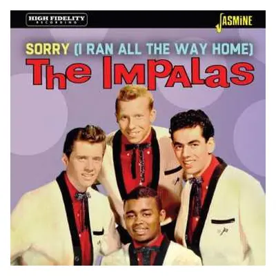 CD The Impalas: Sorry (I Ran All The Way Home)